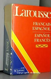 Dictionnaire français-espagnol, espagnol-français
