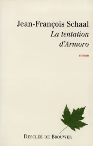 La tentation d'Armoro