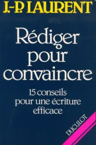 Rédiger pour convaincre