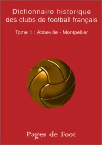 Dictionnaire historique des clubs de football français