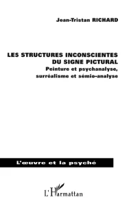 Les structures inconscientes du signe pictural