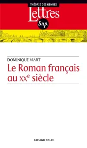 Roman français au XXe siècle (Le)