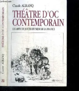 Théâtre d'Oc contemporain 1939-1993
