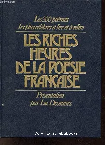 Les Riches heures de la poésie française
