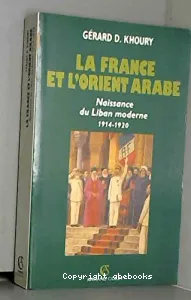 La France et l'Orient arabe