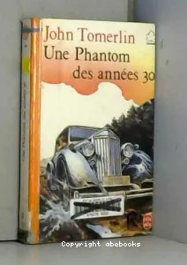 Une Phantom des années 30