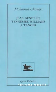 Jean Genet et Tennessee Williams à Tanger