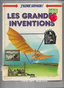 Les Grandes inventions