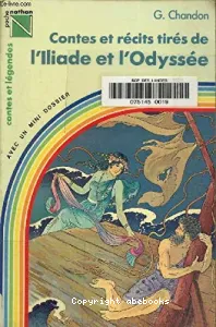 Contes et récits tirés de l'Iliade et de l'Odyssée