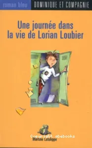 Une journée dans la vie de Lorian Loubier
