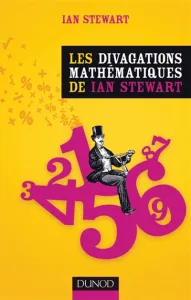 Divagations mathématiques de Ian Stewart (Les)