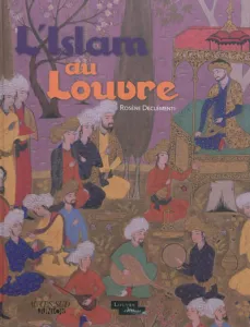 L'islam au Louvre