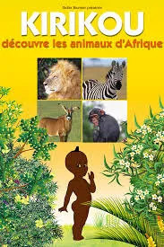 Kirikou et les animaux d'Afrique