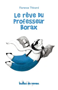 Le rêve du professeur Borax