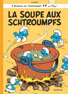 Soupe aux Schtroumpfs (La)