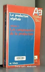 Production végétale (La)