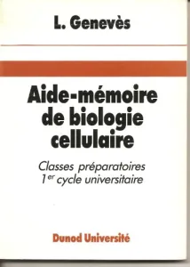 Aide-mémoire de biologie cellulaire