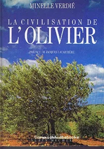 Civilisation de l'olivier (La)
