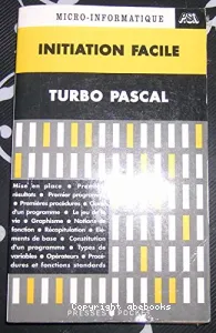 Initiation facile Turbo Pascal