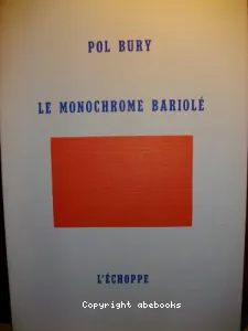 monochrome bariolé (Le)