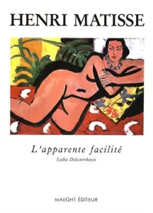 Apparente facilité, Henri Matisse (L')