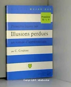 Premières leçons sur Illusions perdues, un roman d'apprentissage