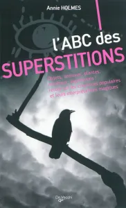 Abc des superstitions (L')