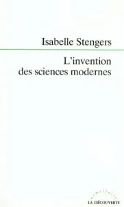 invention des sciences modernes (L')