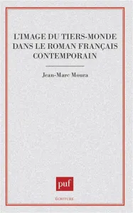image du tiers-monde dans le roman français contemporain (L')