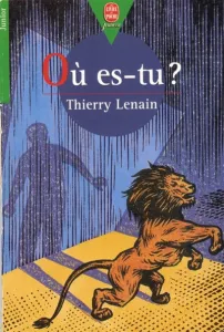 Où es-tu ?