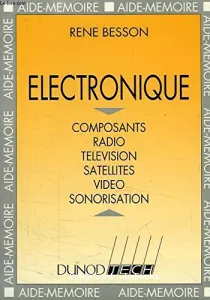 Electronique, composants, radio, télévision, satellites...