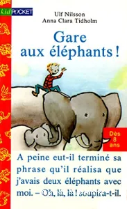 Gare aux éléphants!