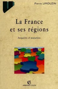France et ses régions (La)