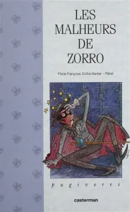 Malheurs de Zorro (Les)