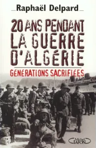 20 ans pendant la guerre d'Algérie