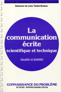 Communication écrite scientifique et technique (La)