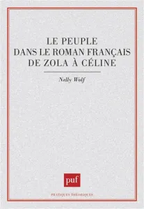 Peuple dans le roman français de Zola à Céline