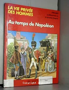 Au temps de Napoléon...
