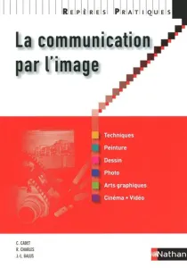 Communication par l'image (La)