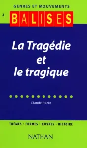 tragédie et le tragique (La)