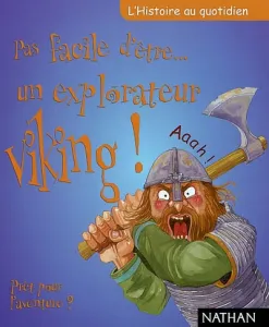 Pas facile d'être un explorateur viking !