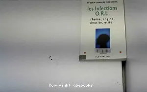 Infections ORL (Les)