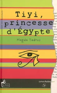 Tiyi, princesse d'Egypte