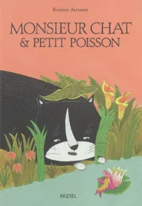 Monsieur Chat et Petit Poisson