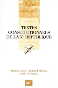 Textes constitutionnels de la Ve République