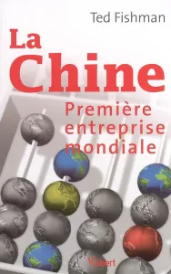 Chine, première entreprise mondiale (La)