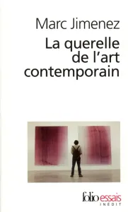 querelle de l'art contemporain (La)