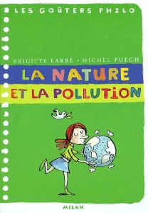 Nature et la pollution (La)