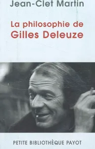 philosophie de Gilles Deleuze (La)