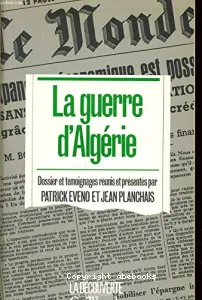 Guerre d'Algérie (La)